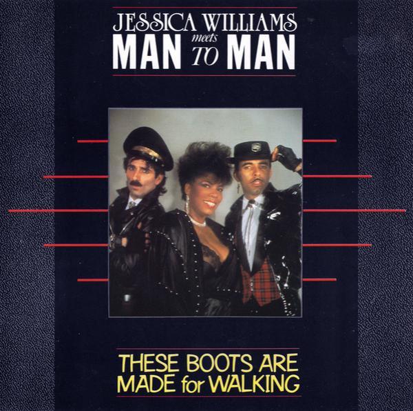 Jessica Williams, Man 2 Man - These Boots Are Made For Walking