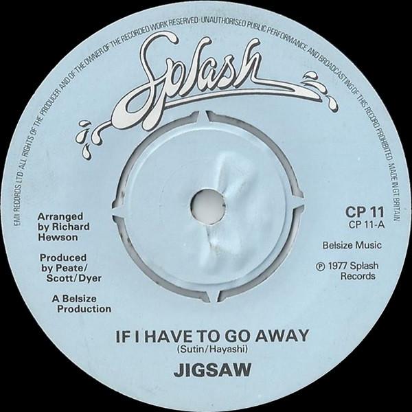 Jigsaw (3) - If I Have To Go Away