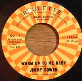 Jimmy Bowen - I'm Stickin' With You / Warm Up To Me Baby