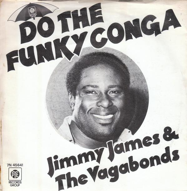 Jimmy James & The Vagabonds - Do The Funky Conga