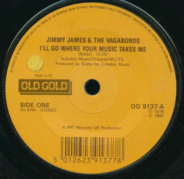 Jimmy James & The Vagabonds - I'll Go Where Your Music Takes Me / Now Is The Time