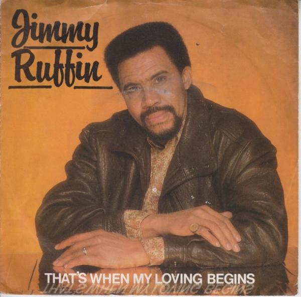 Jimmy Ruffin - That's When My Loving Begins