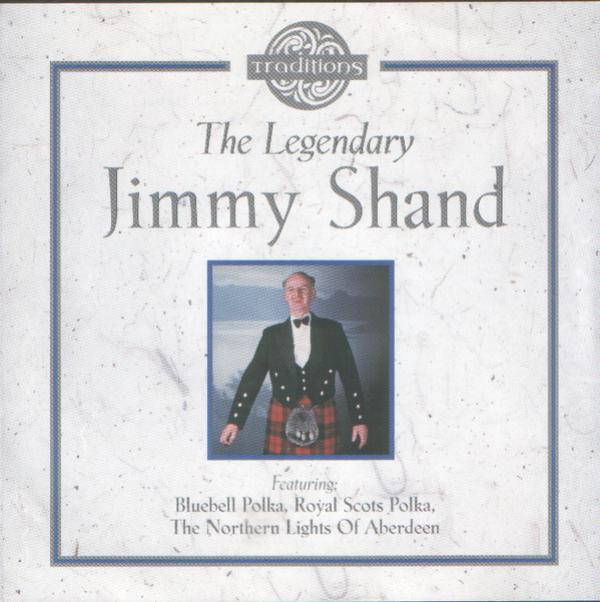 Jimmy Shand - The Legendary Jimmy Shand