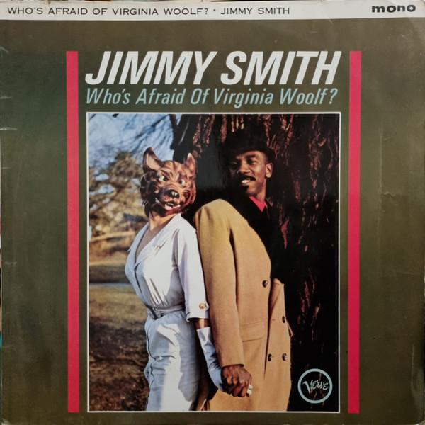 Jimmy Smith - Who's Afraid Of Virginia Woolf?