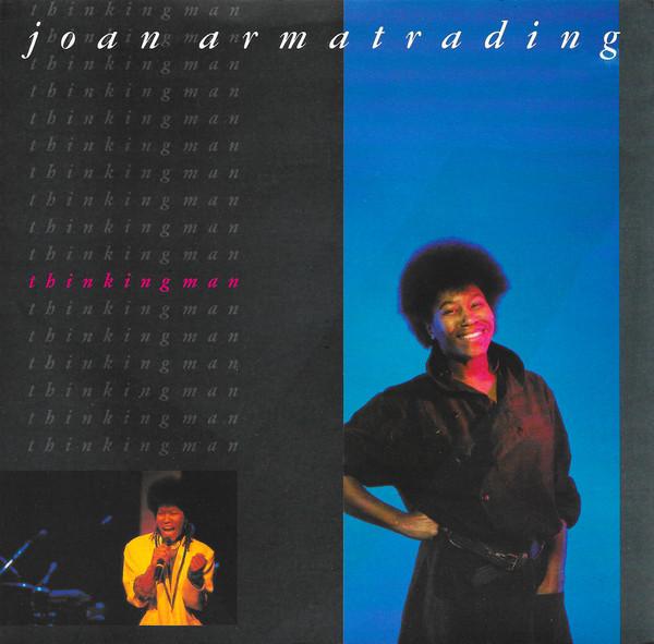 Joan Armatrading - Thinking Man