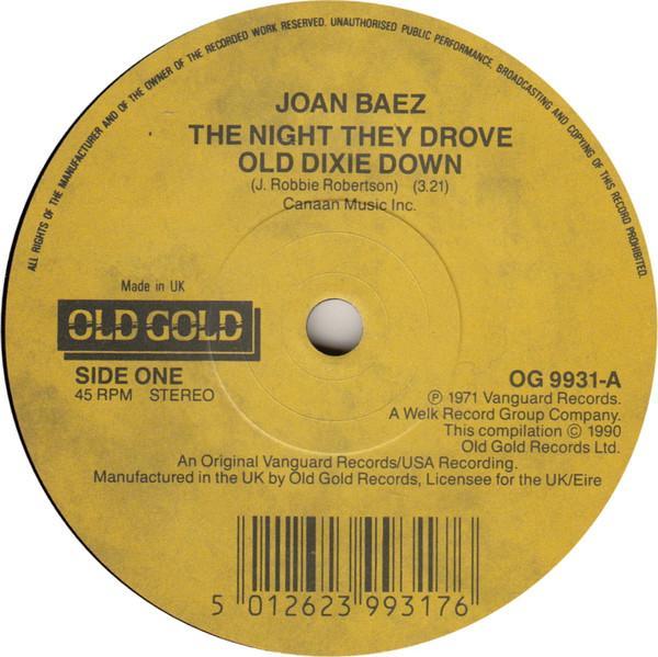 Joan Baez - The Night They Drove Old Dixie Down / We Shall Overcome