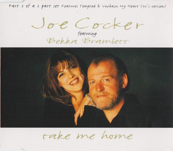 Joe Cocker, Bekka Bramlett - Take Me Home