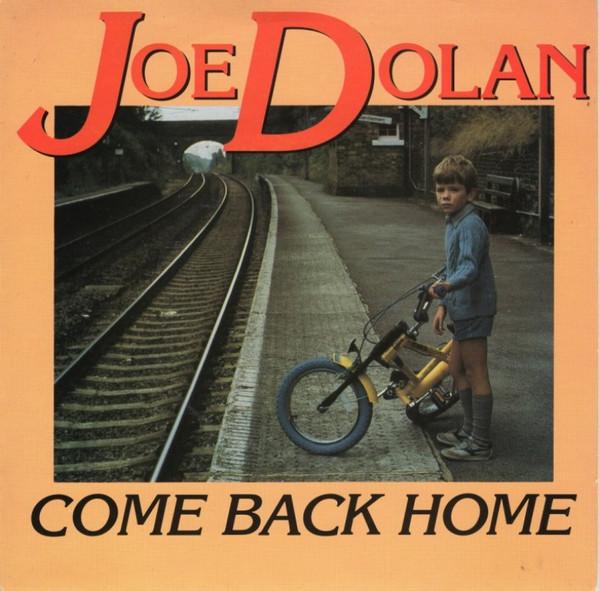 Joe Dolan - Come Back Home