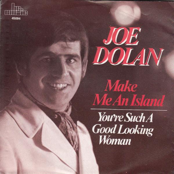 Joe Dolan - Make Me An Island
