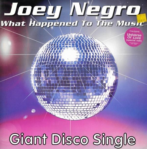 Joey Negro - What Happened To The Music
