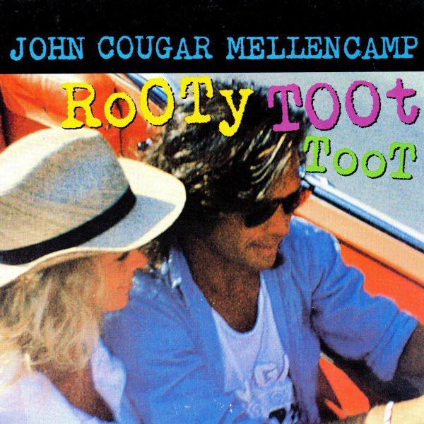 John Cougar Mellencamp - Rooty Toot Toot