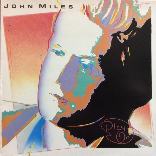 John Miles - Play On