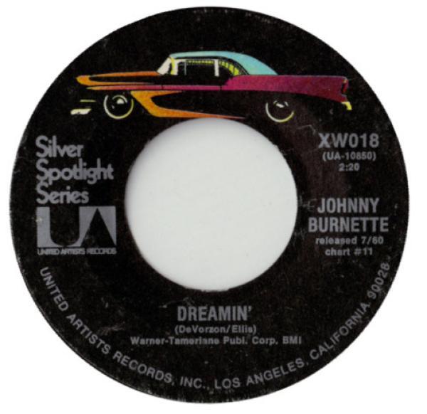 Johnny Burnette - Dreamin' / Little Boy Sad