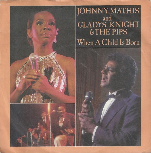 Johnny Mathis, Gladys Knight And The Pips - When A Child Is Born