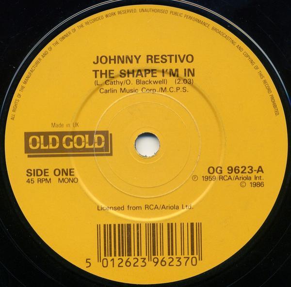 Johnny Restivo, Floyd Robinson - The Shape I'm In / Makin' Love