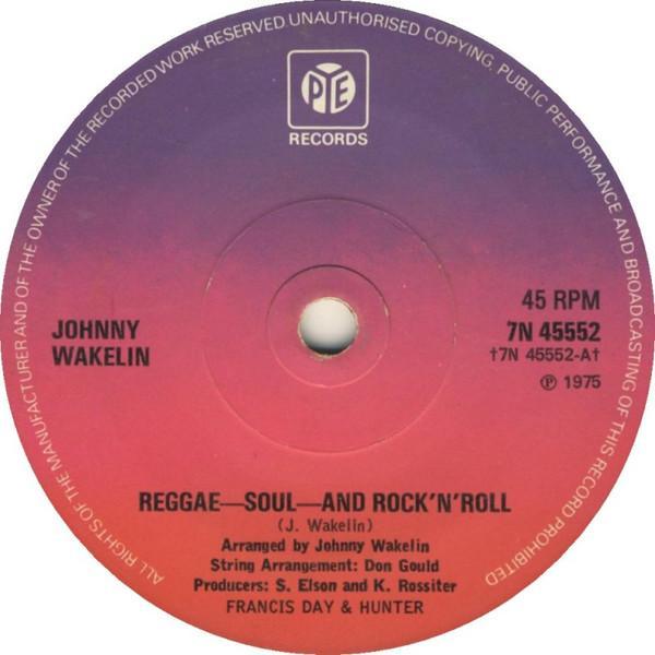 Johnny Wakelin - Reggae-Soul-And Rock'N'Roll