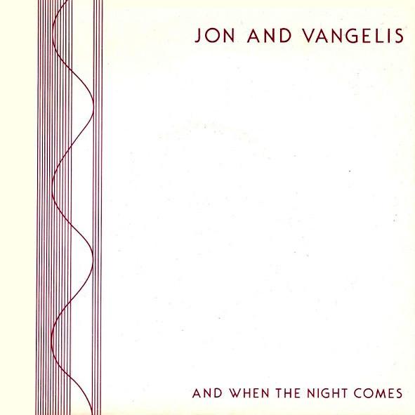 Jon & Vangelis - And When The Night Comes