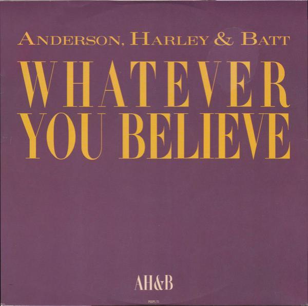 Jon Anderson, Steve Harley, Mike Batt - Whatever You Believe