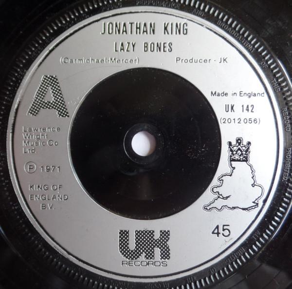 Jonathan King - Lazy Bones / I Just Want To Say Thank You