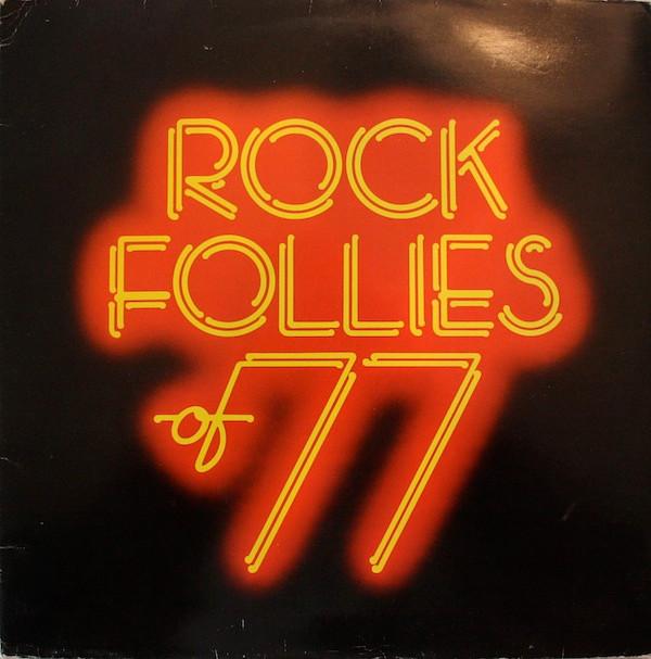 Julie Covington, Sue Jones-Davies, Charlotte Cornwell, Rula Lenska - Rock Follies Of 77