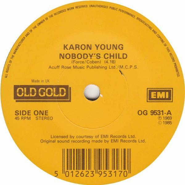 Karen Young (2), White Plains - Nobody's Child / When You Are A King