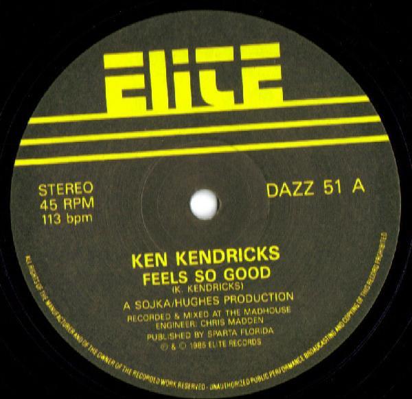Ken Kendricks - Feels So Good