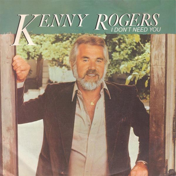 Kenny Rogers - I Don't Need You
