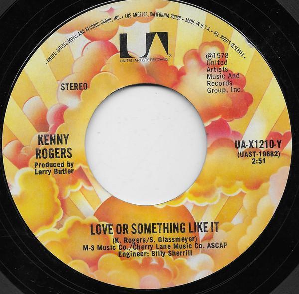Kenny Rogers - Love Or Something Like It