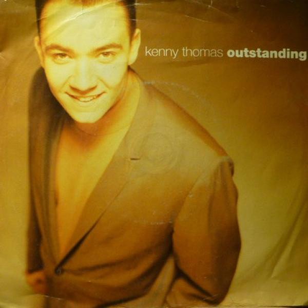 Kenny Thomas - Outstanding