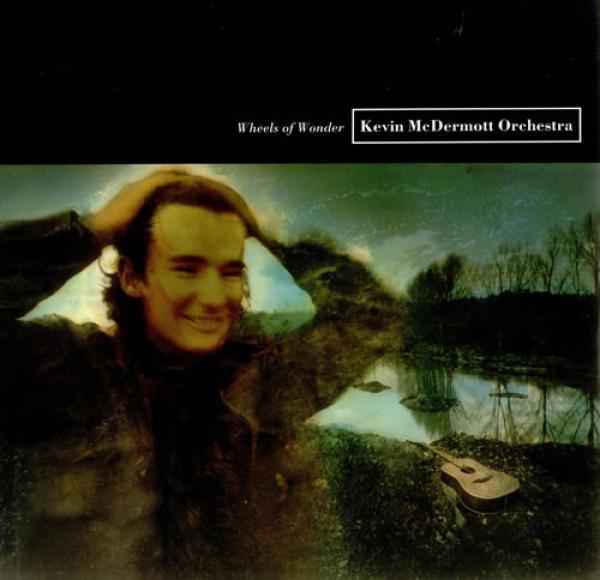 Kevin McDermott Orchestra - Wheels Of Wonder