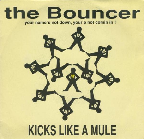 Kicks Like A Mule - The Bouncer