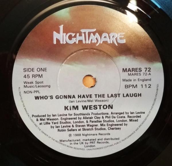 Kim Weston - Who's Gonna Have The Last Laugh
