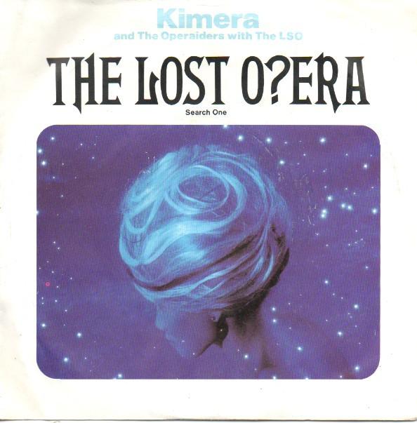 Kimera (3), The Operaiders, The London Symphony Orchestra - The Lost O?era (Search One)