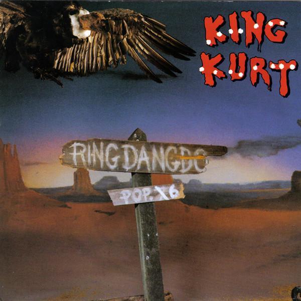 King Kurt - The Land Of Ring Dang Do