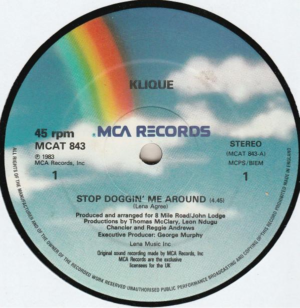 Klique - Stop Doggin' Me Around