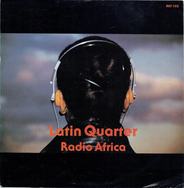 Latin Quarter - Radio Africa