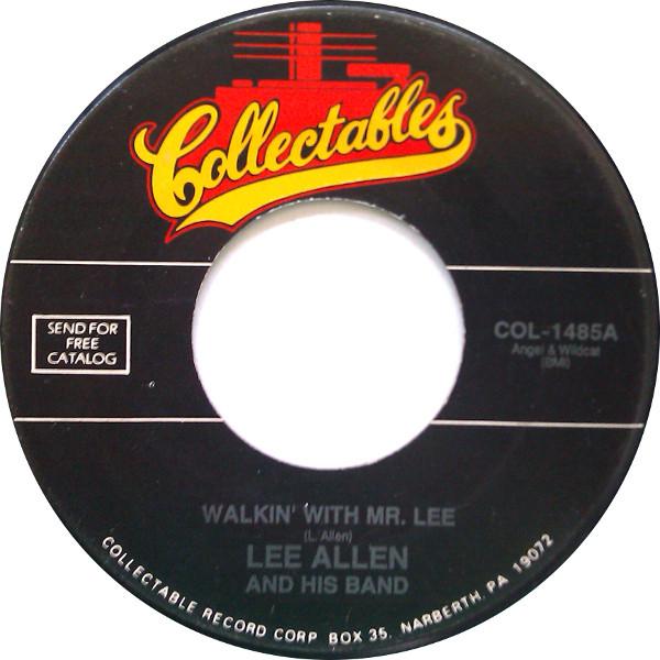 Lee Allen & His Band - Walkin' With Mr. Lee / Promenade