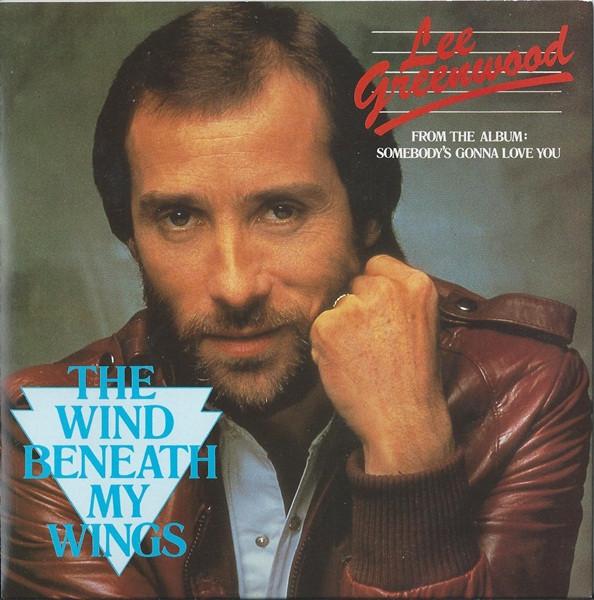 Lee Greenwood - The Wind Beneath My Wings
