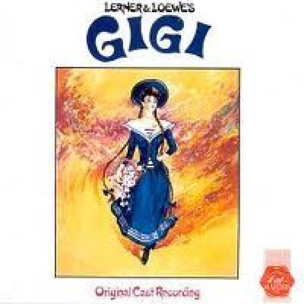 Lerner & Loewe - Gigi (Original Cast Recording)