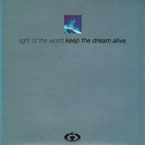 Light Of The World - Keep The Dream Alive