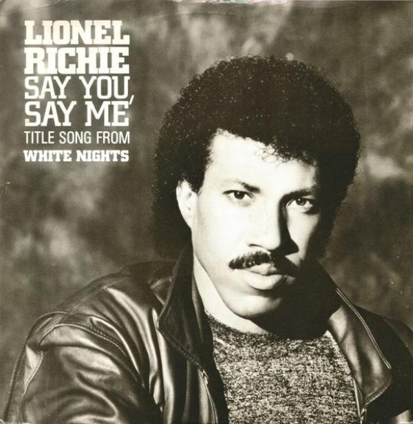 Lionel Richie - Say You, Say Me