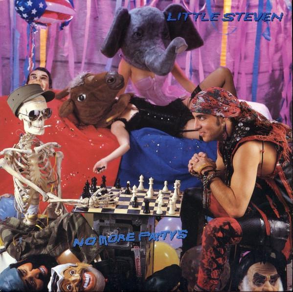 Little Steven - No More Party's