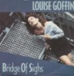 Louise Goffin - Bridge Of Sighs