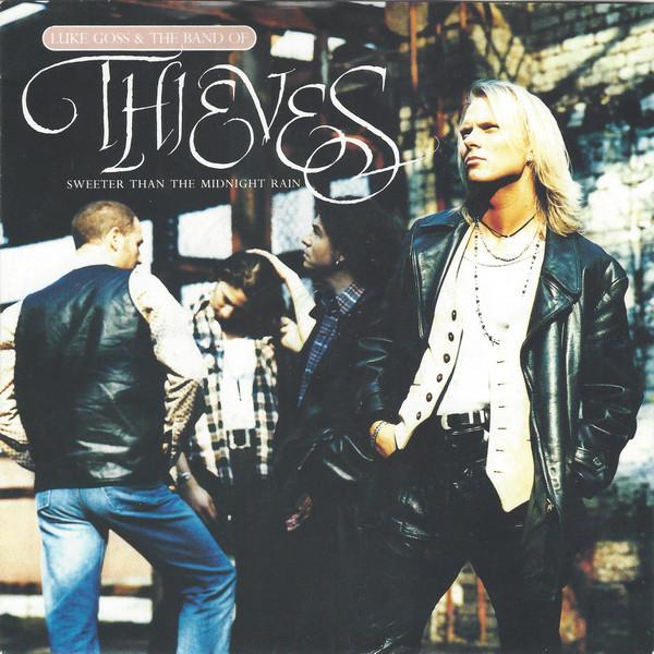 Luke Goss And The Band Of Thieves - Sweeter Than The Midnight Rain