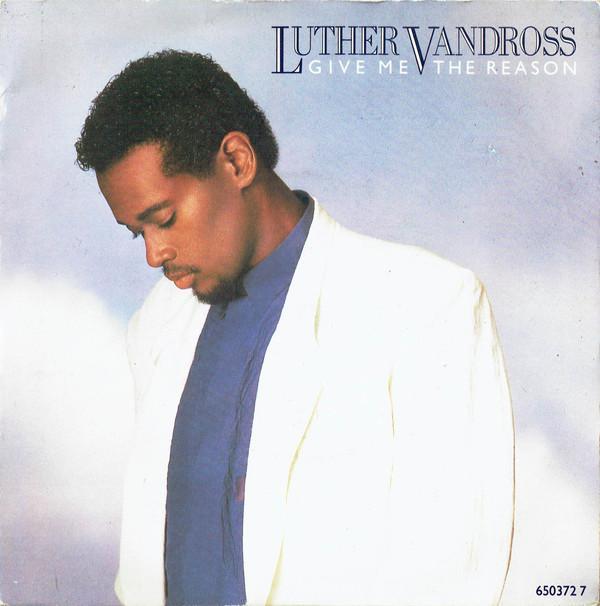 Luther Vandross - Give Me The Reason
