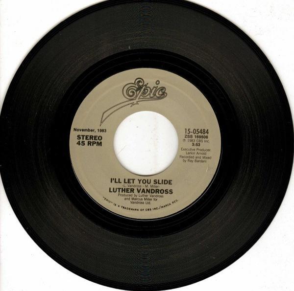 Luther Vandross - I'll Let You Slide / Since I Lost My Baby