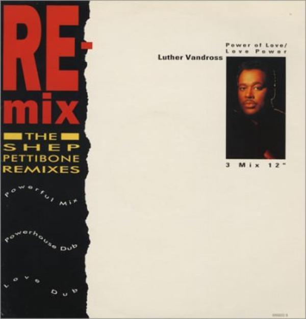Luther Vandross - Power Of Love / Love Power (The Shep Pettibone Remixes)