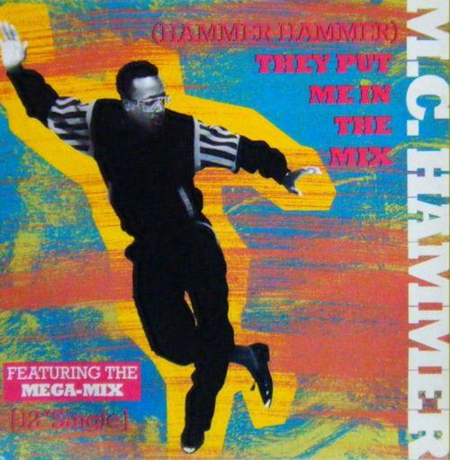 MC Hammer - (Hammer Hammer) They Put Me In The Mix