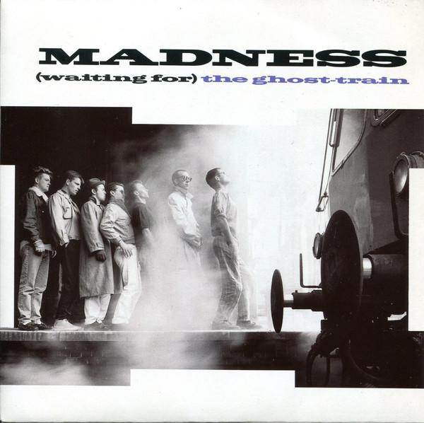 Madness - (Waiting For) The Ghost-Train