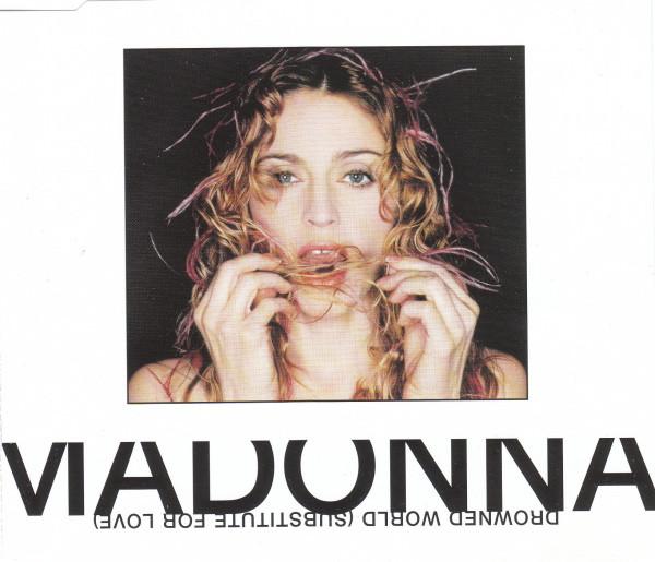 Madonna - Drowned World (Substitute For Love)